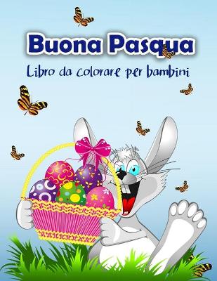 Book cover for Libro da colorare Pasqua felice per i bambini