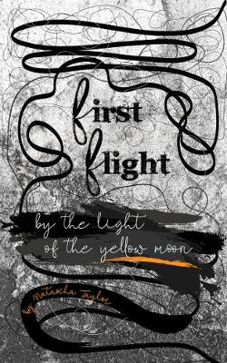 Book cover for First Flight by the Light of the Yellow Moon