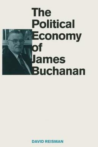 Cover of The Political Economy of James Buchanan