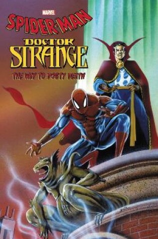 Cover of Spider-Man/Doctor Strange: The Way to Dusty Death