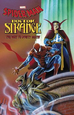 Book cover for Spider-man/doctor Strange: The Way To Dusty Death