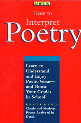 Book cover for How to Read and Interpret Poetry