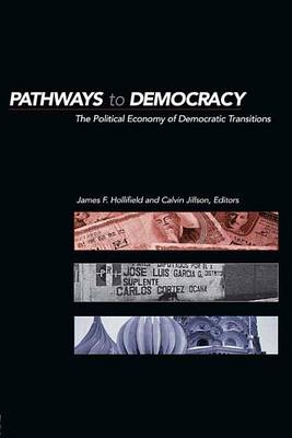 Cover of Pathways to Democracy: The Political Economy of Democratic Transitions