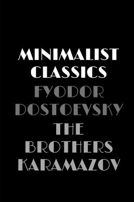 Book cover for The Brothers Karamazov (Minimalist Classics)