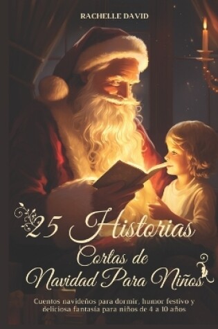Cover of 25 Historias Cortas De Navidad Para Niños