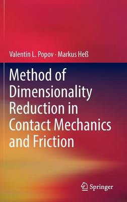 Book cover for Method of Dimensionality Reduction in Contact Mechanics and Friction