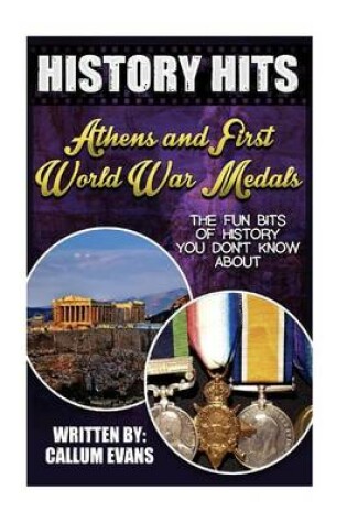 Cover of The Fun Bits of History You Don't Know about Athens and First World War Medals