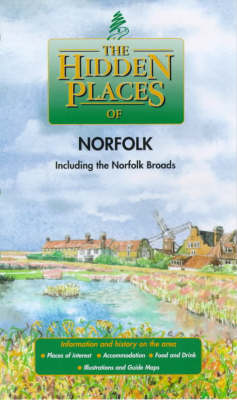 Cover of The Hidden Places of Norfolk