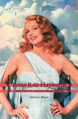 Cover of Being Rita Hayworth