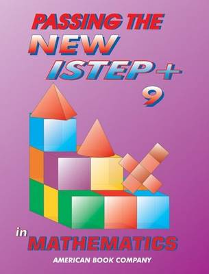 Book cover for Passing the New ISTEP+ Grade 9 in Mathematics