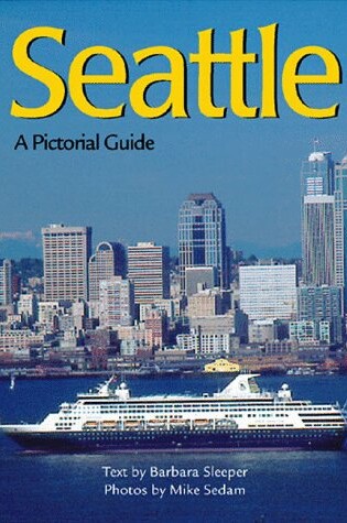 Cover of Seattle a Citylife Pictorial Guides