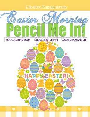 Book cover for Easter Morning Kids Coloring Book Doodle Sketch Pad Color Draw Sketch