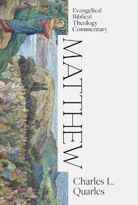 Cover of Matthew: Evangelical Biblical Theology Commentary