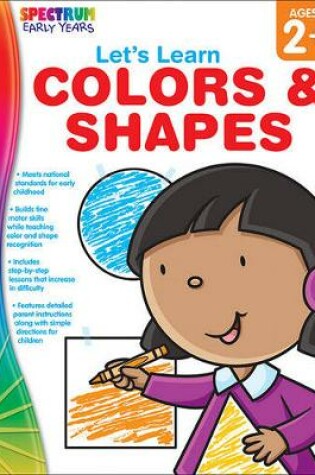 Cover of Let's Learn Colors & Shapes, Ages 1 - 5
