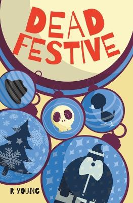 Book cover for Dead Festive