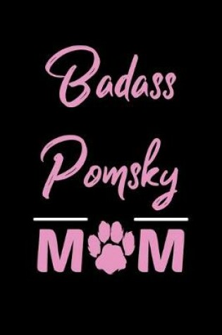 Cover of Badass Pomsky Mom