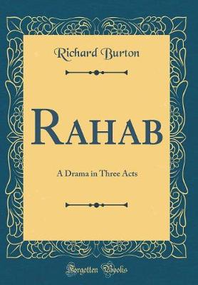 Book cover for Rahab: A Drama in Three Acts (Classic Reprint)