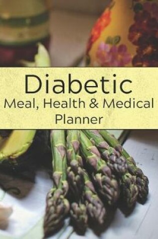 Cover of Diabetic Meal, Health and Medical Planner