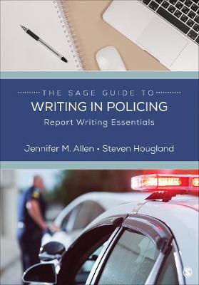 Cover of The Sage Guide to Writing in Policing