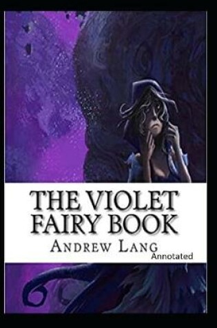Cover of The Violet Fairy Book Annotated