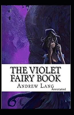 Book cover for The Violet Fairy Book Annotated