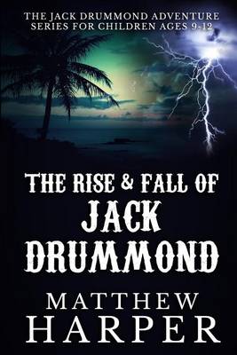 Cover of The Rise & Fall of Jack Drummond