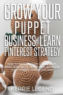 Book cover for Grow Your Puppet Business