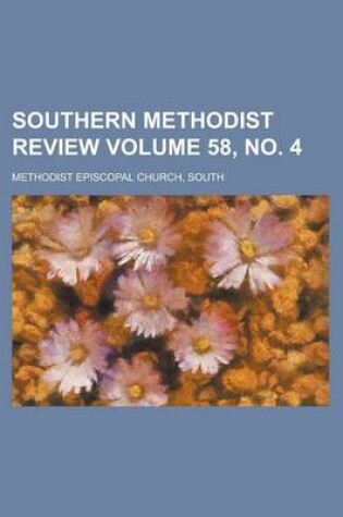 Cover of Southern Methodist Review Volume 58, No. 4