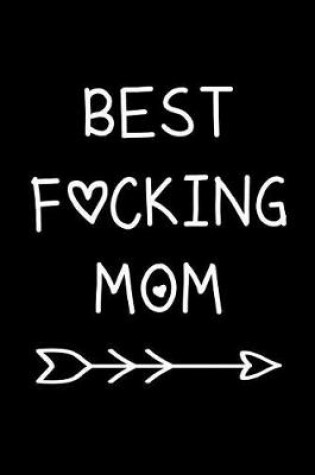 Cover of Best Fucking Mom