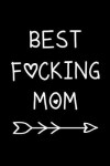 Book cover for Best Fucking Mom