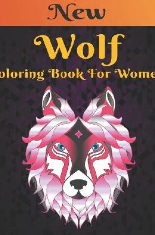 Cover of Wolf Coloring Book For Women