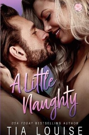 Cover of A Little Naughty