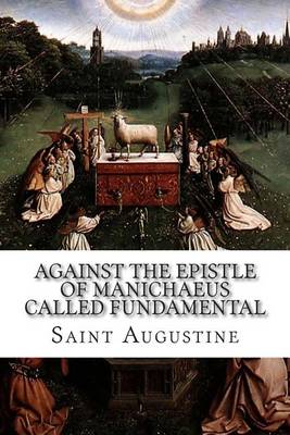 Cover of Against the Epistle of Manichaeus Called Fundamental