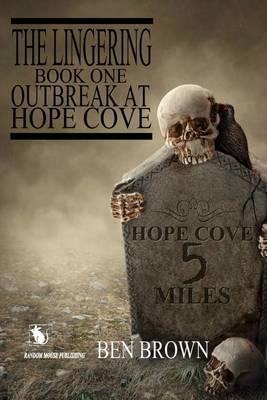 Book cover for The Lingering Outbreak At Hope Cove
