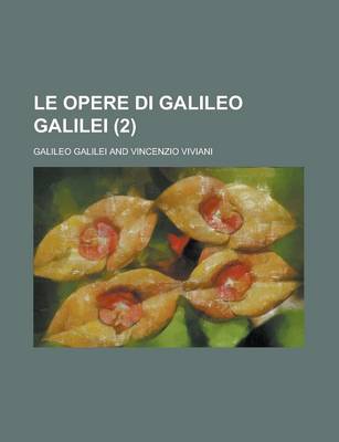 Book cover for Le Opere Di Galileo Galilei (2)