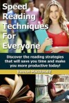 Book cover for Speed Reading Techniques For Everyone!