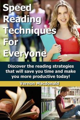 Cover of Speed Reading Techniques For Everyone!