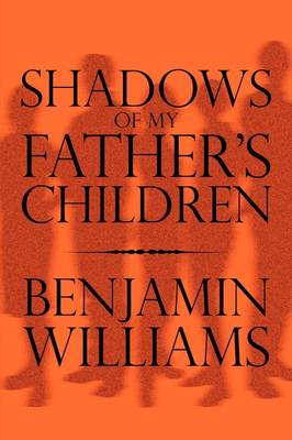 Book cover for Shadows of My Father's Children