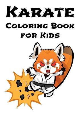 Cover of Karate Coloring Book for Kids