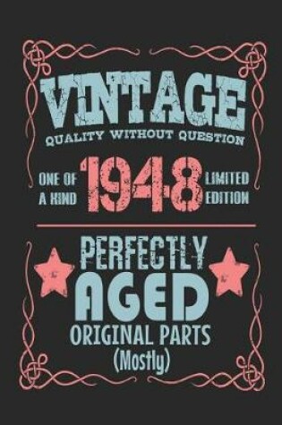 Cover of Vintage Quality Without Question One of a Kind 1948 Limited Edition Perfectly Aged Original Parts Mostly