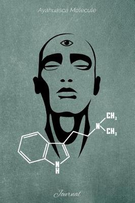 Book cover for Ayahuasca Molecule