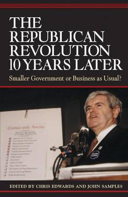 Book cover for The Republican Revolution 10 Years Later