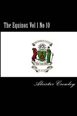Book cover for The Equinox Vol 1 No 10