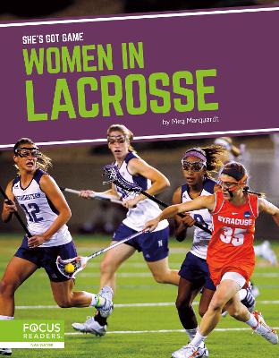 Book cover for She's Got Game: Women in Lacrosse