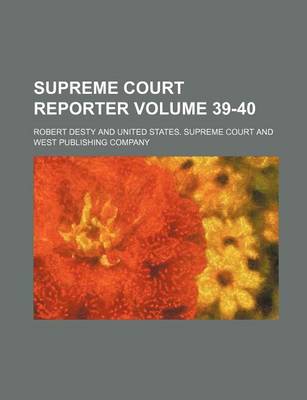 Book cover for Supreme Court Reporter Volume 39-40