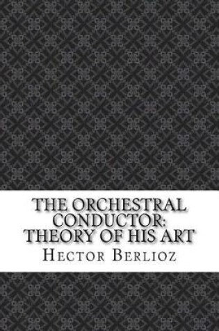 Cover of The Orchestral Conductor