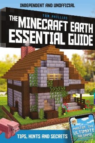 Cover of The Minecraft Earth Essential Guide