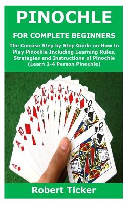 Book cover for Pinochle for Complete Beginners