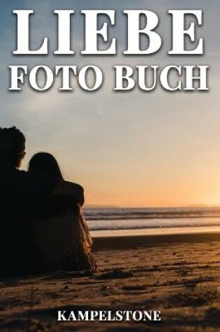 Cover of Liebe Foto Buch