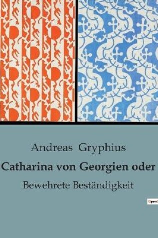 Cover of Catharina von Georgien oder